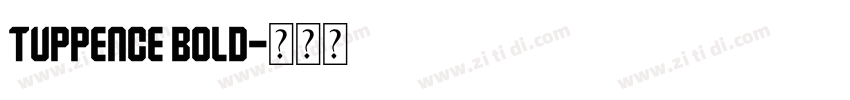 tuppence bold字体转换